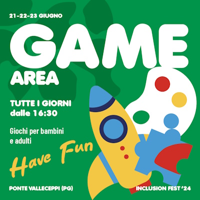 locandina Game Area - Inclusione Fest 2024