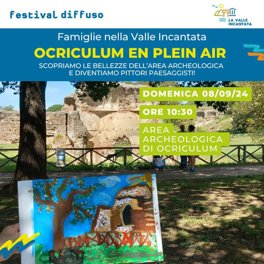 Ocriculum en plen air - La Valle incantata